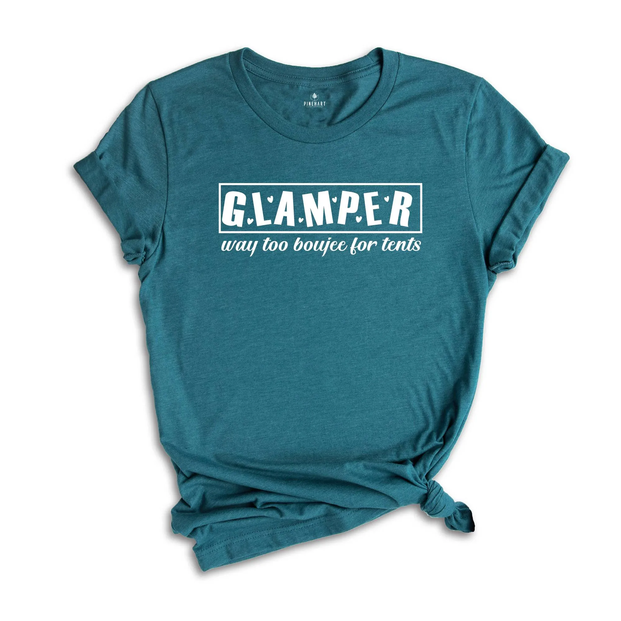 Glamper Way Too Boujee For Tents, Camping Shirt, Glamping Shirt, Glamper Wife Mom Gift, Hiking Shirt, Nature Lover Shirt, RV Camping