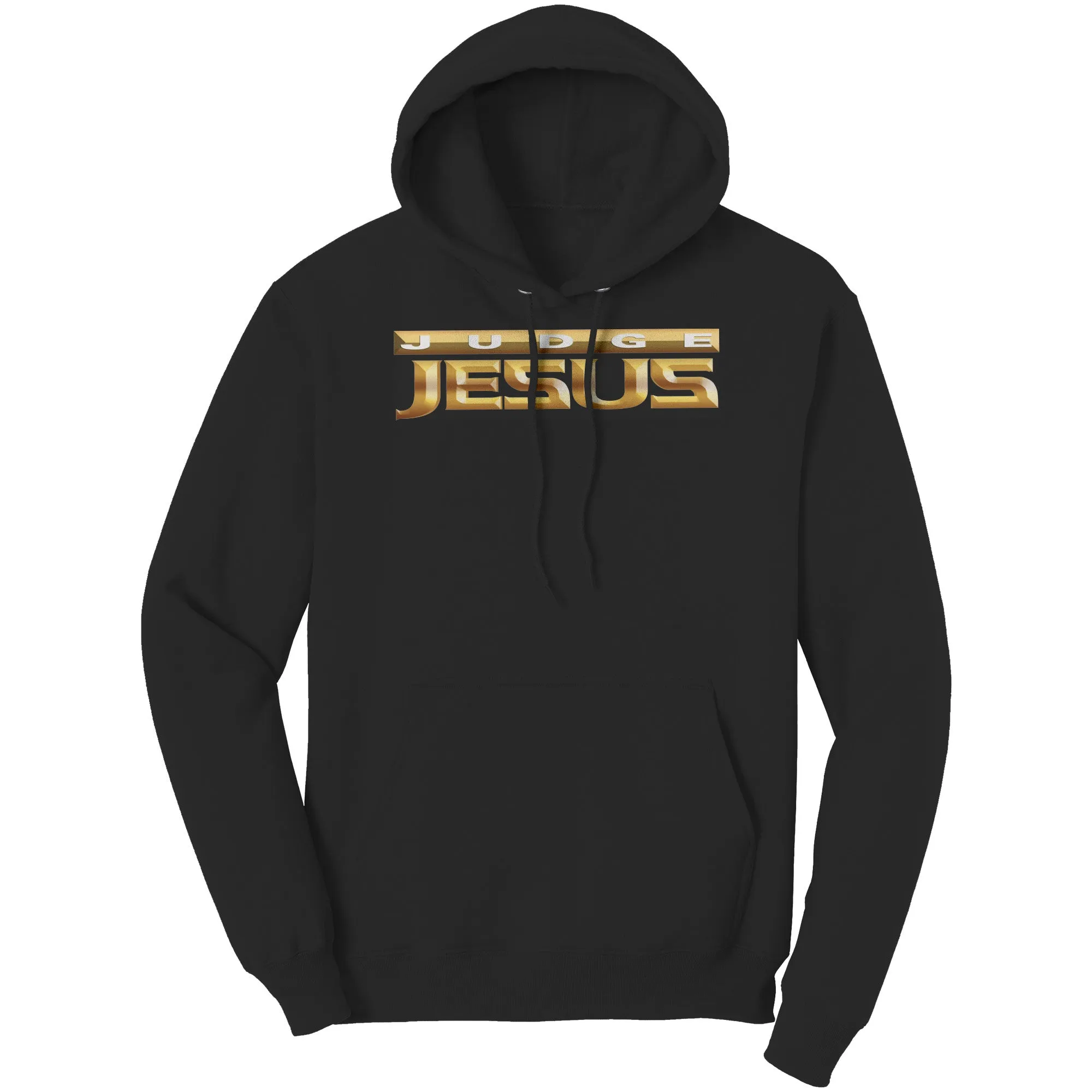 Judge Jesus Hoodie