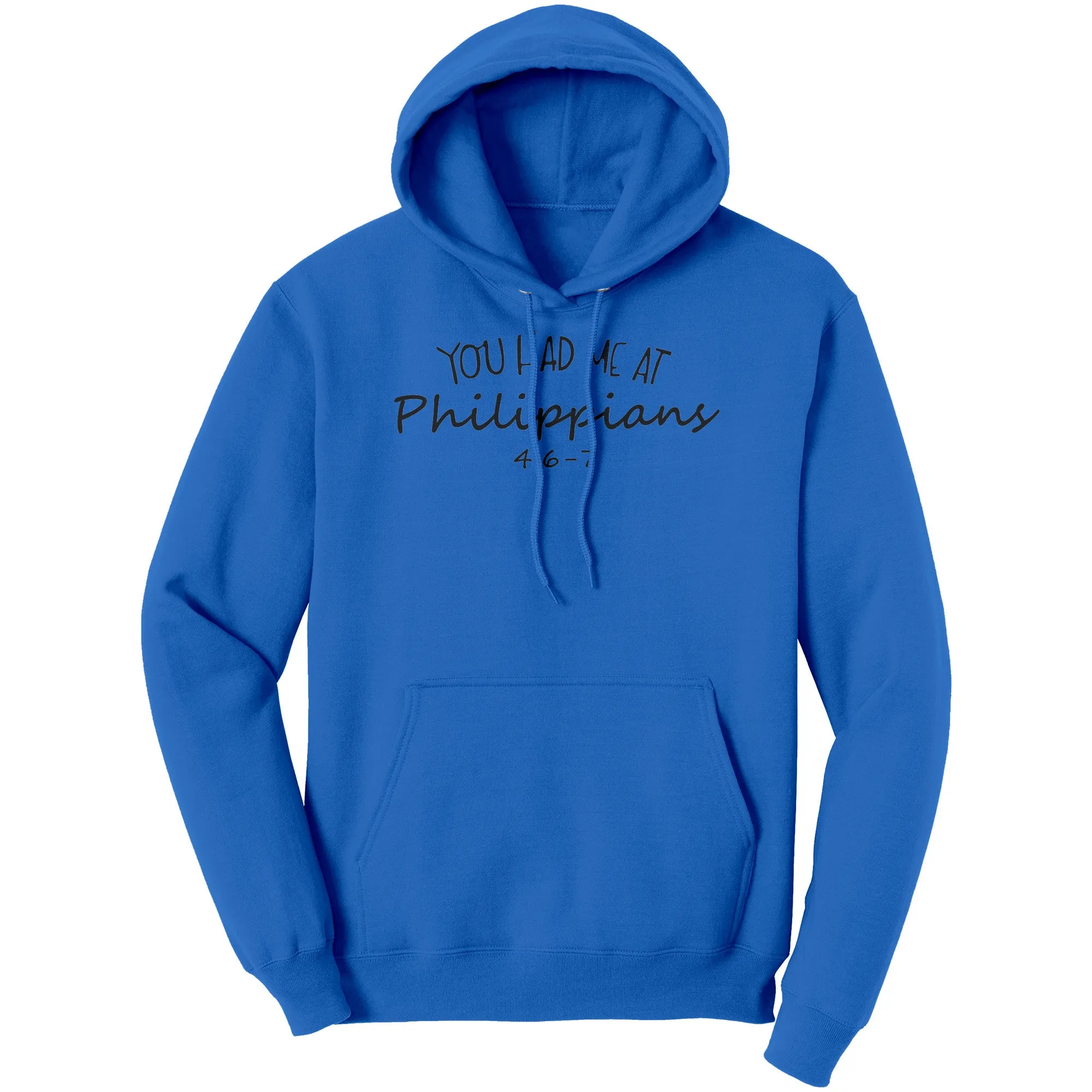 You Had Me At Philippians 4:6-7 Hoodie Part 1