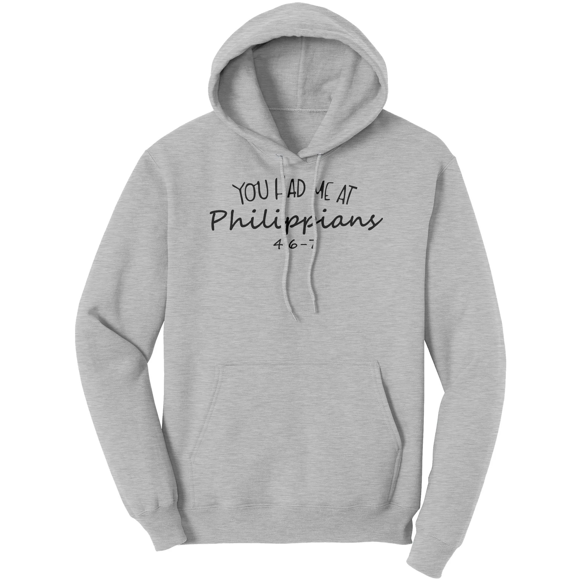You Had Me At Philippians 4:6-7 Hoodie Part 1